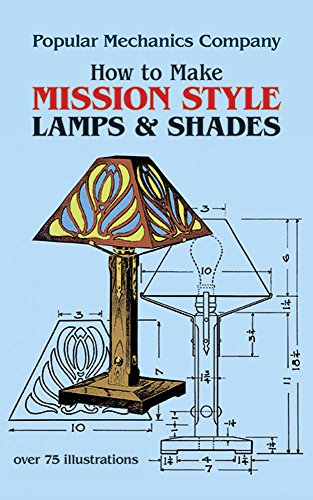 How to Make Mission Style Lamps and Shades (Dover Craft Books) von Dover Publications