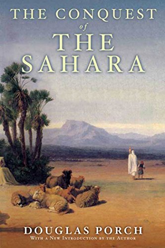 The Conquest of the Sahara: A History