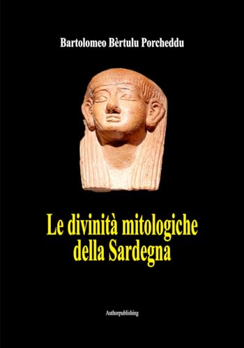 Le divinità mitologiche della Sardegna