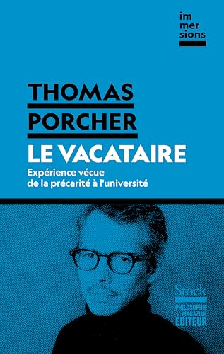 Le vacataire: Expérience vécue de la précarité à l'université von STOCK