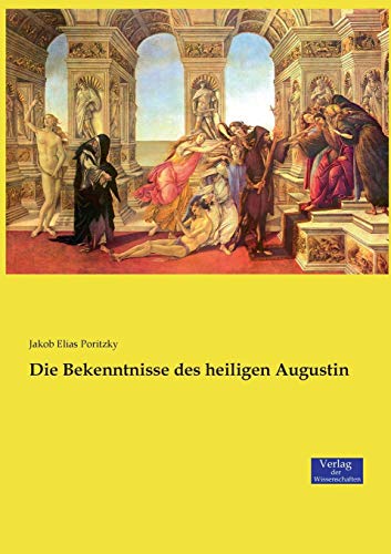 Die Bekenntnisse des heiligen Augustin von Vero Verlag