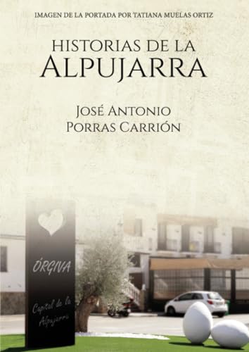 Historias de La Alpujarra von Punto Rojo Libros S.L.