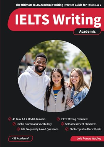 IELTS Writing Academic: The Ultimate IELTS Academic Writing Practice Guide for Tasks 1 and 2 von Independently published
