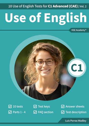 Use of English C1: 10 Use of English Tests for C1 Advanced (CAE) | Volume 2 | Cambridge C1 Exams von Independently published