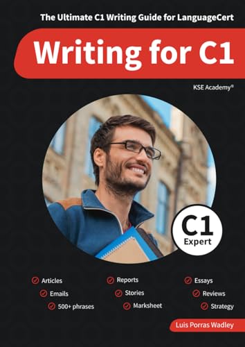 Writing C1: The Ultimate Writing Guide for LanguageCert C1 Expert von Independently published