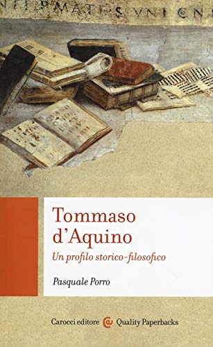 Tommaso d'Aquino. Un profilo storico-filosofico (Quality paperbacks) von Carocci