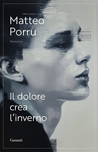 Il dolore crea l'inverno (Narratori moderni)