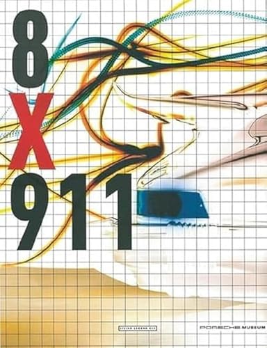 8 x 911: Living Legend 911 / Porsche Museum von Motorbuch Verlag