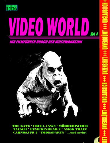 Grindhouse Lounge: Video World Vol. 4 - Ihr Filmführer durch den Videowahnsinn...: Mit den Retro-Reviews zu Gate - Die Unterirdischen, Mörderischer ... Paratrooper, Sirene 1 und vielen Mehr... von Books on Demand