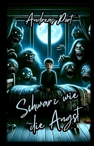 Schwarz wie die Angst - Zehn alptraumhaft böse Geschichten / Horror
