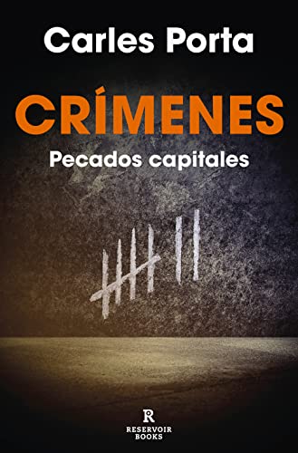 Crímenes. Pecados capitales (Crímenes 3) (Reservoir Narrativa, Band 3) von RESERVOIR BOOKS
