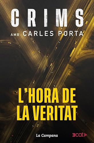 Crims 4 - L'hora de la veritat (Divulgació, Band 4) von La Campana