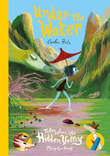 Under the Water (Tales from the Hidden Valley): 4 von Nobrow Press