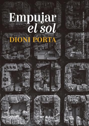 Empujar el sol (El Kilómetro Nueve, Band 27) von Los Aciertos