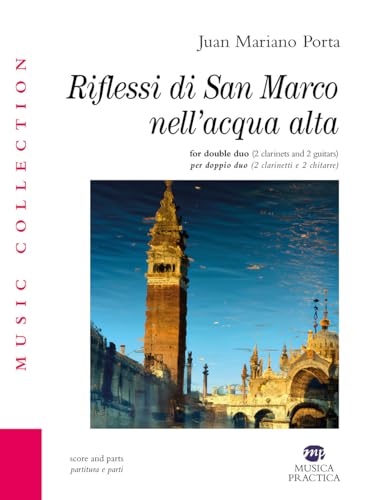 Riflessi di San Marco nell’acqua alta. Ediz. bilingue (Music Collection) von Musica Practica