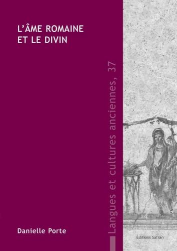 L’âme romaine et le divin von SAFRAN BXL