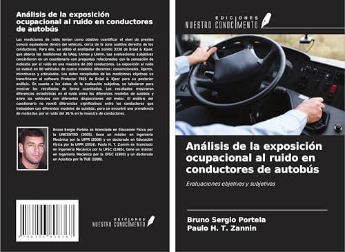 Análisis de la exposición ocupacional al ruido en conductores de autobús: Evaluaciones objetivas y subjetivas von Ediciones Nuestro Conocimiento
