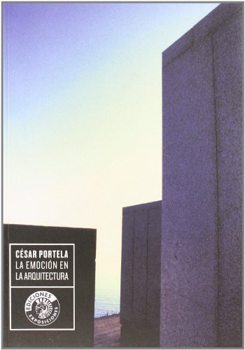César Portela : la emoción en la arquitectura (Exposiciones) von Roca Editorial