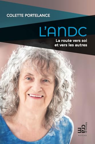 L'ANDC - La route vers soi et vers les autres