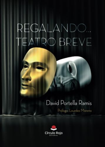 REGALANDO… TEATRO BREVE von Grupo Editorial Círculo Rojo SL
