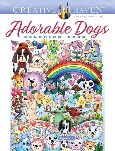 Creative Haven Adorable Dogs Coloring Book (Creative Haven Coloring Books)