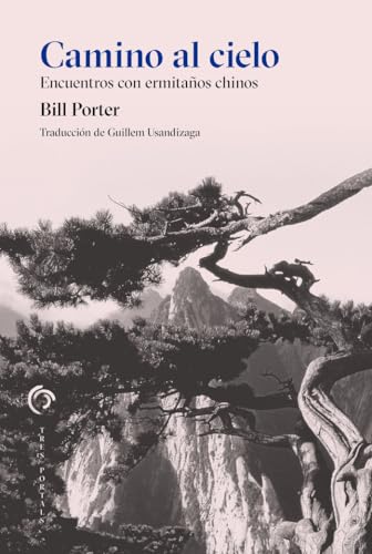 Camino al cielo: Encuentros con ermitaños chinos
