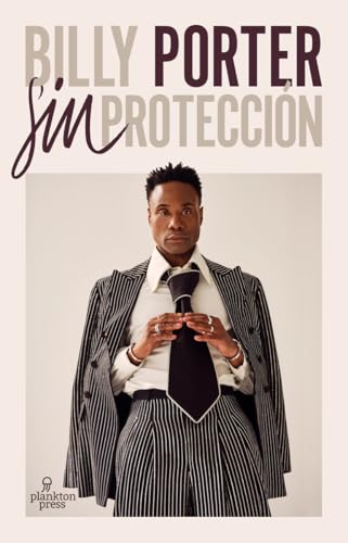 Sin protección: Memorias (Plankton Press, Band 10) von Plankton Press SL