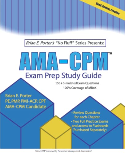 AMA-CPM™ Exam Prep Study Guide (Brian E. Porter's "No Fluff", Band 1001)
