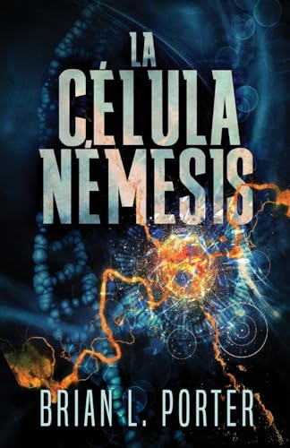 La Célula Némesis von Next Chapter