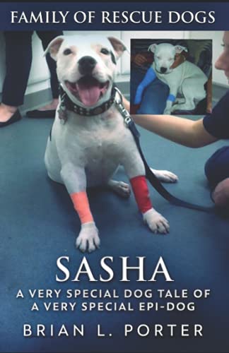 Sasha (Family Of Rescue Dogs, Band 1) von CREATESPACE