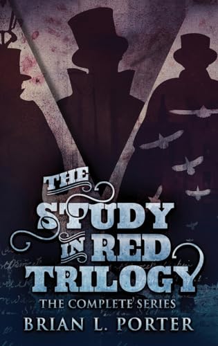 The Study In Red Trilogy: The Complete Series von Next Chapter
