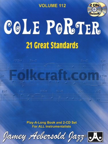 Jamey Aebersold Jazz -- Cole Porter, Vol 112: 21 Great Standards, Book & 2 CDs (Play-a-long, Band 112) von Alfred Music