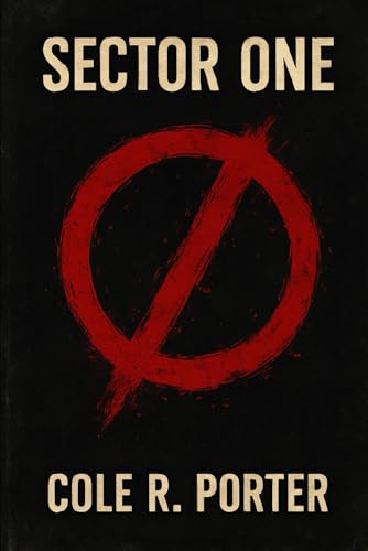 Sector One: In a World Where Blood Type Dictates Power, Two Men Helps Fight Back! von Independently published