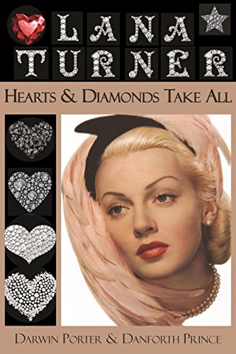 Lana Turner: Hearts & Diamonds Take All: Hearts and Diamonds Take All (Blood Moon's Babylon)