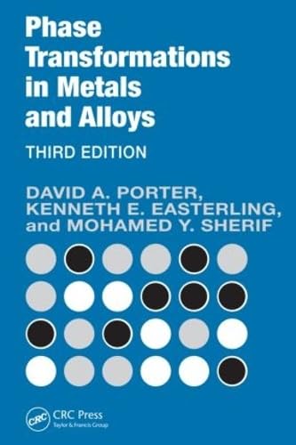 Phase Transformations in Metals and Alloys, Third Edition (Revised Reprint) von Routledge
