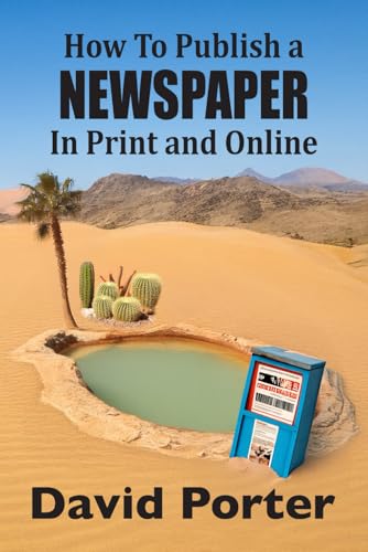 How To Publish a Newspaper: In Print & Online von Independently published
