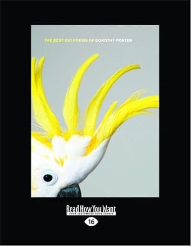 The Best 100 Poems of Dorothy Porter von ReadHowYouWant