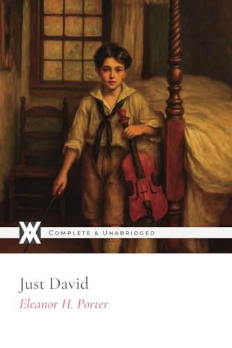 Just David: With 15 Original Illustrations von New West Press