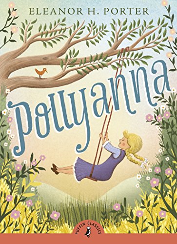 Pollyanna (Puffin Classics)