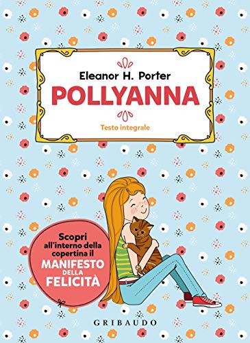 Pollyanna. Ediz. integrale (Vola la pagina) von VOLA LA PAGINA