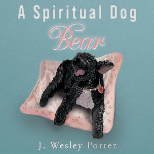A Spiritual Dog: "Bear" von WP Lighthouse