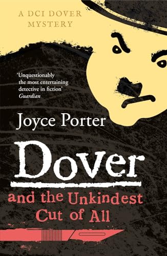 Dover and the Unkindest Cut of All (A Dover Mystery, Band 4) von Farrago