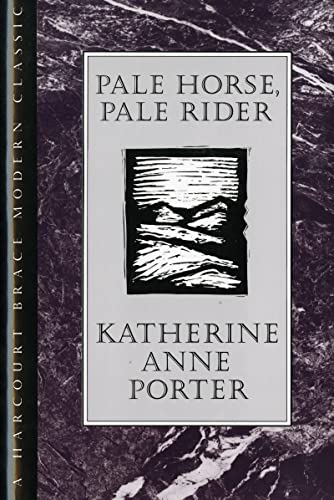 Pale Horse, Pale Rider: Three Short Novels (H B J MODERN CLASSIC)
