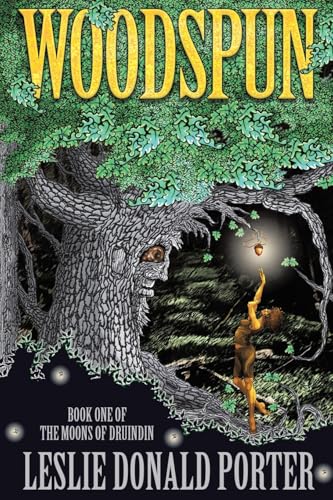 Woodspun (The Moons of Druindin) von Fulton Books