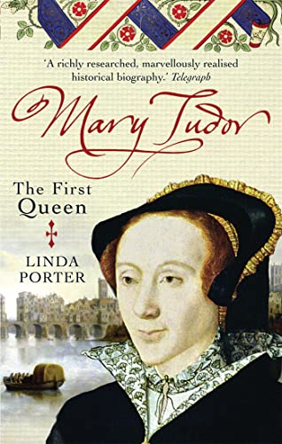 Mary Tudor: The First Queen (Tom Thorne Novels)