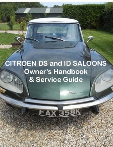 CITROEN DS and ID SALOONS Owner's Handbook & Service Guide