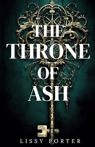 The Throne of Ash: A thrilling Tudor-esque fantasy with all the deceit, politics and Courtly romance of the Tudor era von M J Publishing
