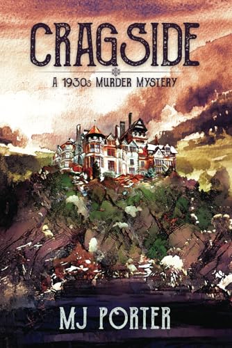Cragside: A 1930s murder mystery: A 1930s murder mystery: A 1930s murder mystery von M J Publishing