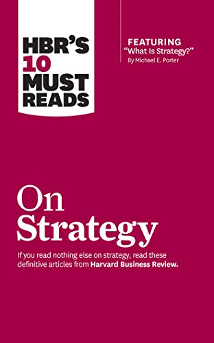 HBR's 10 Must Reads on Strategy