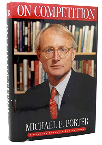 On Competition (Harvard Business Review Book Series)
